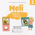 Meli, prate y piensa. El autocontrol. Convivencia y emociones 3