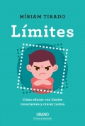 L�mites. C�mo educar con l�mites conscientes y crecer juntos