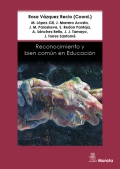 Reconocimiento y bien com�n en educaci�n