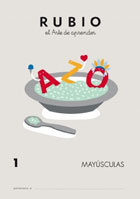 Rubio. El arte de aprender. Maysculas 1. Primeros trazos + 3 aos