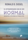 El extraordinario don de ser normal. Encuentra la felicidad all� donde est�s