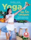 Yoga en la cocina. nutricin alqumica para el cuerpo, la mente y el alma