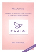 Manual PAAIGI. Programa de Aprendizaje para la Integraci�n Global del Individuo