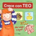 Me hago mayor. Crece con Teo.