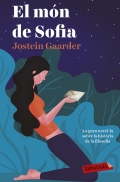 El m�n de Sofia. La gran novel�la sobre la hist�ria de la filosofia