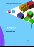 Las regletas. Los dossieres de Maria Ant�nia Canals