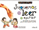 Juguemos a leer y escribir. Desarrollo de destrezas para la comunicaci�n escrita. Tareas script.