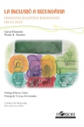 La inclusi� a secund�ria. Propostes educatives innovadores per a l'aula