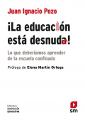 �La educaci�n est� desnuda! Lo que deber�amos aprender de la escuela confinada