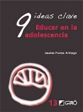 9 ideas clave. Educar en la adolescencia