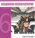 Nuestras obligaciones 6. De excursin