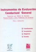 IECG. Instrumentos de evaluaci�n conductual general. Trastornos por d�ficit de atenci�n, fracaso escolar y otros problemas de conducta. Ni�os y adolescentes