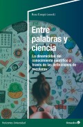 Entre palabras y ciencia. La dinamicidad del conocimiento cient�fico a trav�s de las definiciones de escolares