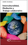 Interculturalidad, mediacin y trabajo colaborativo