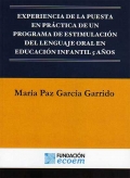 Experiencia de la puesta en prctica de un Programa de Estimulacin del Lenguaje Oral en Educacin Infantil 5 aos
