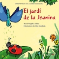 El jard de la Joanina. Contes per pensar - Srie La Joanina i els seus amics.