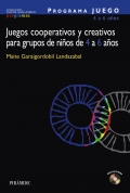 Programa JUEGO. Juegos cooperativos y creativos para grupos de nios de 4 a 6 aos