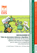BECOLEANDO X. Taller de alteraciones disl�xicas y disgr�ficas 1 . Programa de prevenci�n y/o correcci�n de alteraciones disl�xicas y disgr�fica