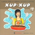 Xup-xup 12. Llegim amb la Teresa, la Laia i en Pol