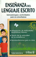 Ense�anza del lenguaje escrito. Metodolog�a y actividades para la ense�anza