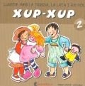 Xup-xup 2. Llegim amb la Teresa, la Laia i en Pol