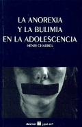 La anorexia y la bulimia en la adolescencia.