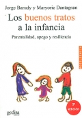 Los buenos tratos a la infancia. Parentalidad, apego y resiliencia.