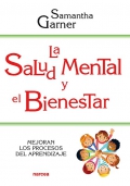 La salud mental y el bienestar. Mejoran los procesos del aprendizaje