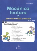 Mecnica lectora 2. Ejercicios de fluidez y velocidad. 8-10 aos.