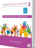 Aprender a convivir 2. Gu�a profesor y Recursos . Programa para la adquisici�n de habilidades en educaci�n infantil