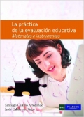 La pr�ctica de la evaluaci�n educativa. materiales e instrumentos