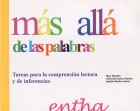 M�s all� de las palabras, Tareas para la comprensi�n lectora y de inferencias
