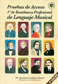 Pruebas de Acceso 1� de Ense�anza Profesional de Lenguaje Musical. Contiene (con CD)
