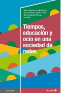 Tiempos, educacin y ocio en una sociedad de redes