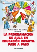 La programacin de aula en educacin infantil paso a paso.