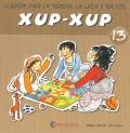 Xup-xup 13. Llegim amb la Teresa, la Laia i en Pol