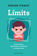 L�mits. Com educar amb l�mits conscients i cr�ixer junts