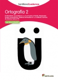 Ortografa 2. Santillana Cuadernos. 1 Primaria