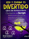 Leer y escribir es divertido. Libro de lectoescritura. Cursiva y script.