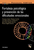 Programa FORTIUS. Fortaleza psicol�gica y prevenci�n de las dificultades emocionales (con CD)