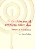 El cambio social empieza entre dos. Ensayos y conferencias