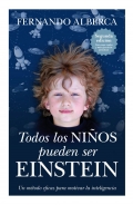Todos los ni�os pueden ser Einstein. Un m�todo eficaz para motivar la inteligencia.