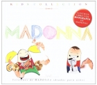 Kids collection. Tributo infantil a Madonna.