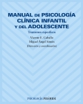 Manual de psicolog�a cl�nica infantil y del adolescente. Trastornos espec�ficos