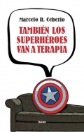 Tambi�n los superh�roes van a terapia.