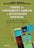 Fondos de conocimiento familiar e intervenci�n educativa. Comprender las circunstancias sociohist�ricas de los estudiantes