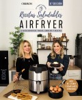 Recetas saludables con Airfryer. La gu�a definitiva, trucos, consejos y recetas