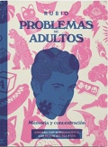Rubio. Problemas de adultos. Memoria y concentracin