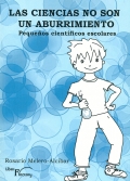 Las ciencias no son un aburrimiento. Peque�os cient�ficos escolares.