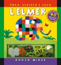 L� Elmer. Toca, llegeix i juga.